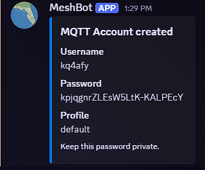MQTT account credentials DM from MeshBot